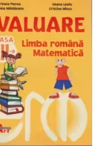 Evaluare clasa a III-a. Limba romana, Matematica