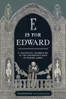 E Is for Edward