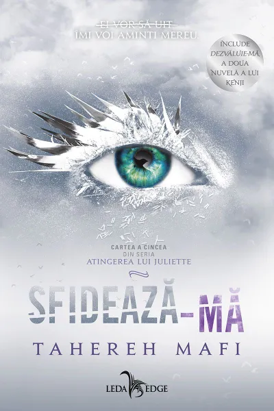 Sfideaza-ma (Atingerea lui Juliette vol.5)