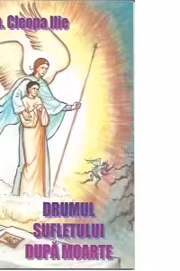 Drumul sufletului dupa moarte