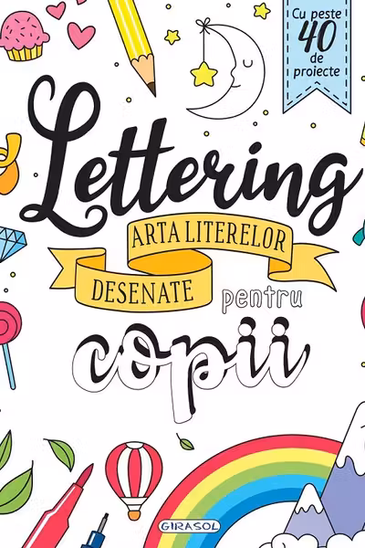 Lettering: Arta literelor desenate pentru copii