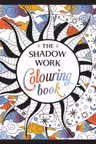 The Shadow Work Colouring Book