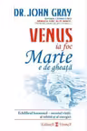 Venus ia foc, Marte e de gheata. Echilibrul hormonal - secretul vietii, al iubirii si al energiei