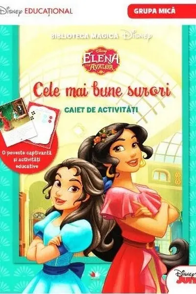 Elena din Avalor. Cele mai bune surori. Caiet de activitat