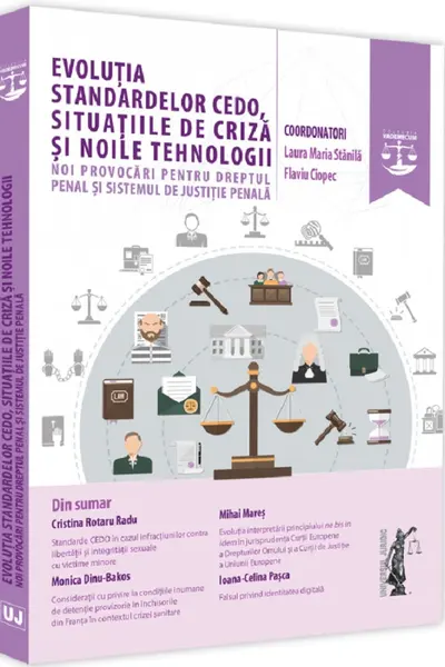 Evoluția standardelor CEDO, situațiile de criză și noile tehnologii
