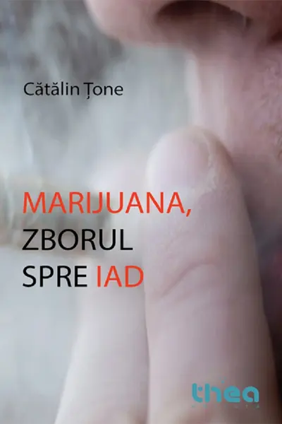 Marijuana, zborul spre iad