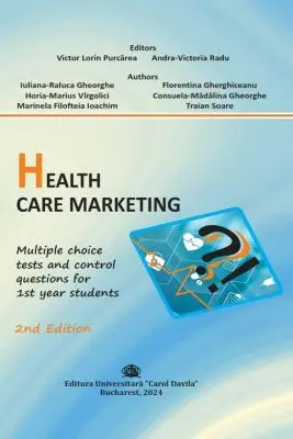 Health Care Marketing, Multiple choice tests and control questions for 1st year students 2nd Edition