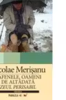 CAFENELE, OAMENI DE ALTADATA. ZEUL PERISABIL