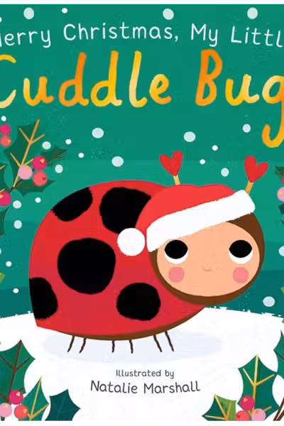 Merry Christmas, My Little Cuddle Bug