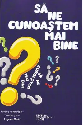 Sa ne cunoastem mai bine