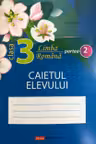 Limba romana cl.3, partea 2. Caietul elevului