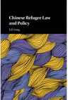 Chinese Refugee Law and Policy, 1949–2017