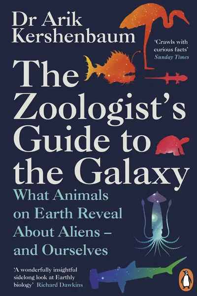 The Zoologist's Guide to the Galaxy