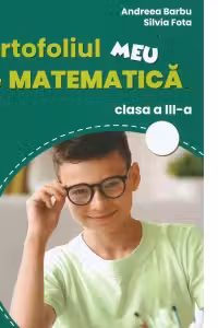 Portofoliul meu de matematica pentru clasa a 3-a