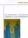 Un patriarh apologet. Ghenadie al II-lea Scholarios