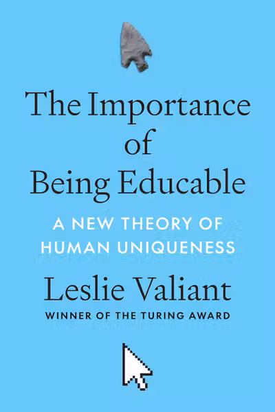 The Importance of Being Educable