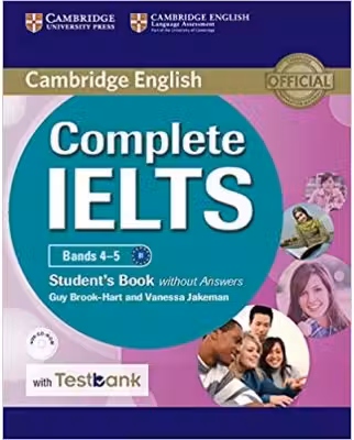 Complete IELTS: Bands 4-5 - Student's Book (without Answers with CD-ROM and Testbank)