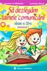 Să dezlegăm tainele comunicării - Clasa 2. Sem.1 (C.D.)