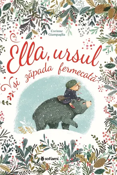 Ella, ursul și zăpada fermecată