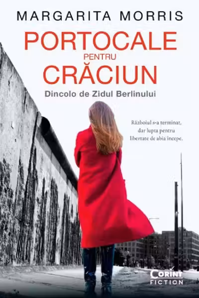 Portocale pentru Crăciun. Dincolo de Zidul Berlinului