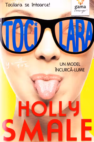 Tocilara: Un model incurca-lume - Volumul 2