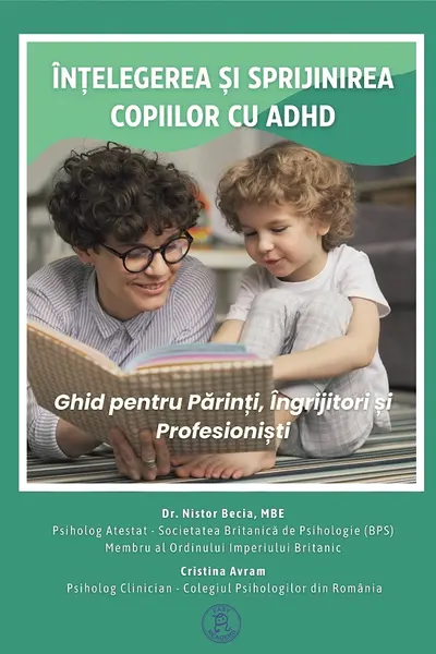 Înțelegerea și sprijinirea copiilor cu ADHD