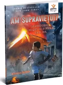 Am supravietuit distrugerii orasului Pompei, 79 d. Hr.