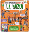 Let's go! La muzeu