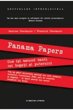 Panama Papers. Cum isi ascund banii cei bogati si puternici