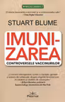 Imunizarea. Controversele Vaccinurilor