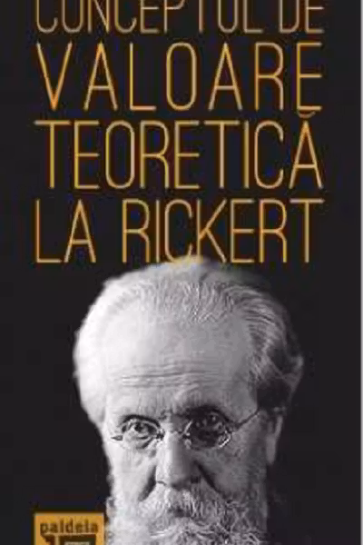 Conceptul de valoare teoretica la Rickert