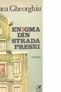 Enigma din Strada Presei - Roman