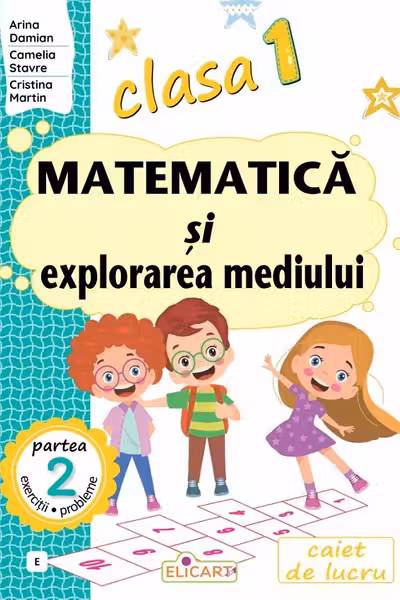Matematica si explorarea mediului - Clasa 1 Partea 2 (E)