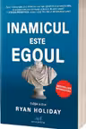 Inamicul este egoul