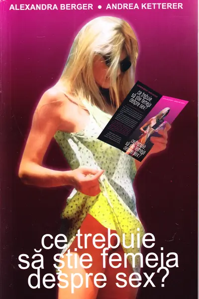 Ce trebuie să știe femeia despre sex?