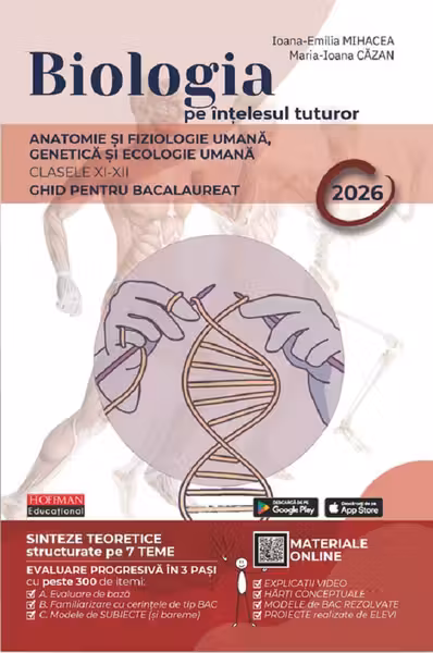 Bacalaureat Biologie pe intelesul tuturor 2026. Clasele 11-12