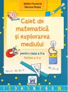 Caiet de Matematica si explorarea mediului pentru clasa a 2-a semestrul 2