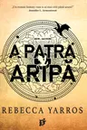 A patra aripa (vol 1 seria Empyrean)
