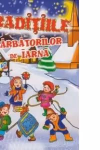 Traditiile sarbatorilor de iarna - Carte de colorat