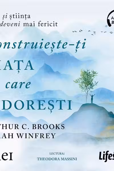 Construiește-ți viața pe care o dorești (audiobook)