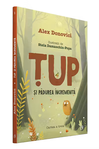 Tup si padurea incremenita