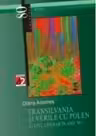 Transilvania si verile cu polen. Clujul literar in anii 90