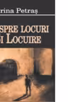 Despre locuri si locuire