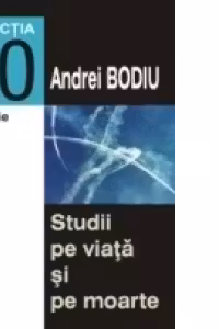 STUDII PE VIAT I PE MOARTE