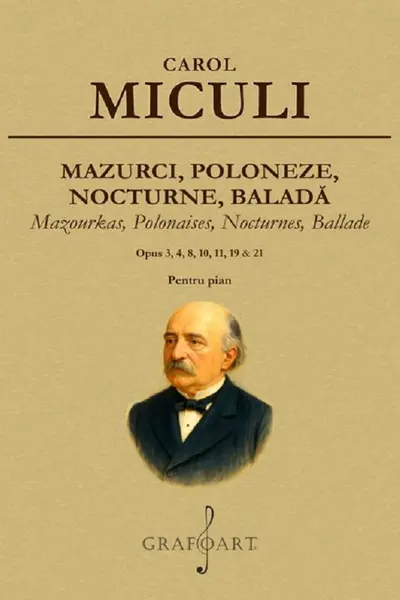 Mazurci, Poloneze, Nocturne, Baladă. Opus 3, 4, 8, 10, 11, 19, 21 pentru pian