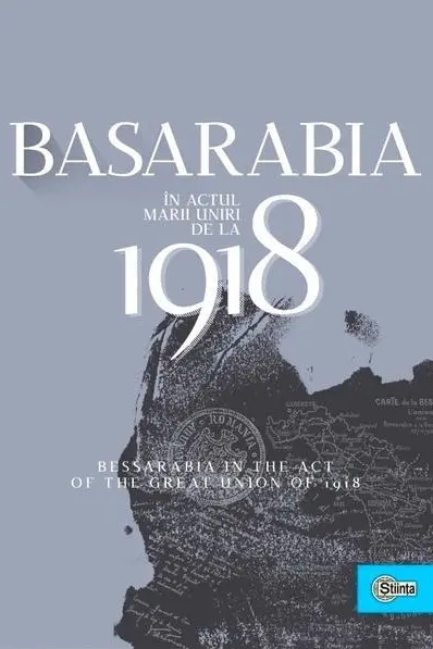 Basarabia in actul Marii Uniri de la 1918