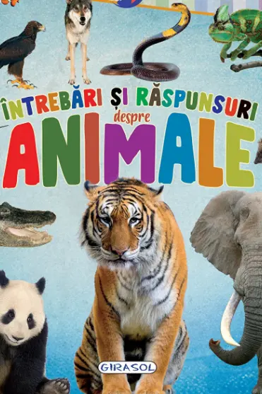 Primele lecturi: Intrebari si raspunsuri despre animale