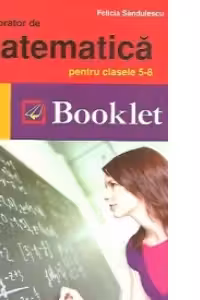 Memorator de matematica pentru clasele 5-8