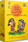 52 de activitati pentru vacanta de vara