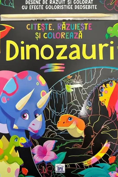 Citește, răzuiește și colorează: Dinozauri